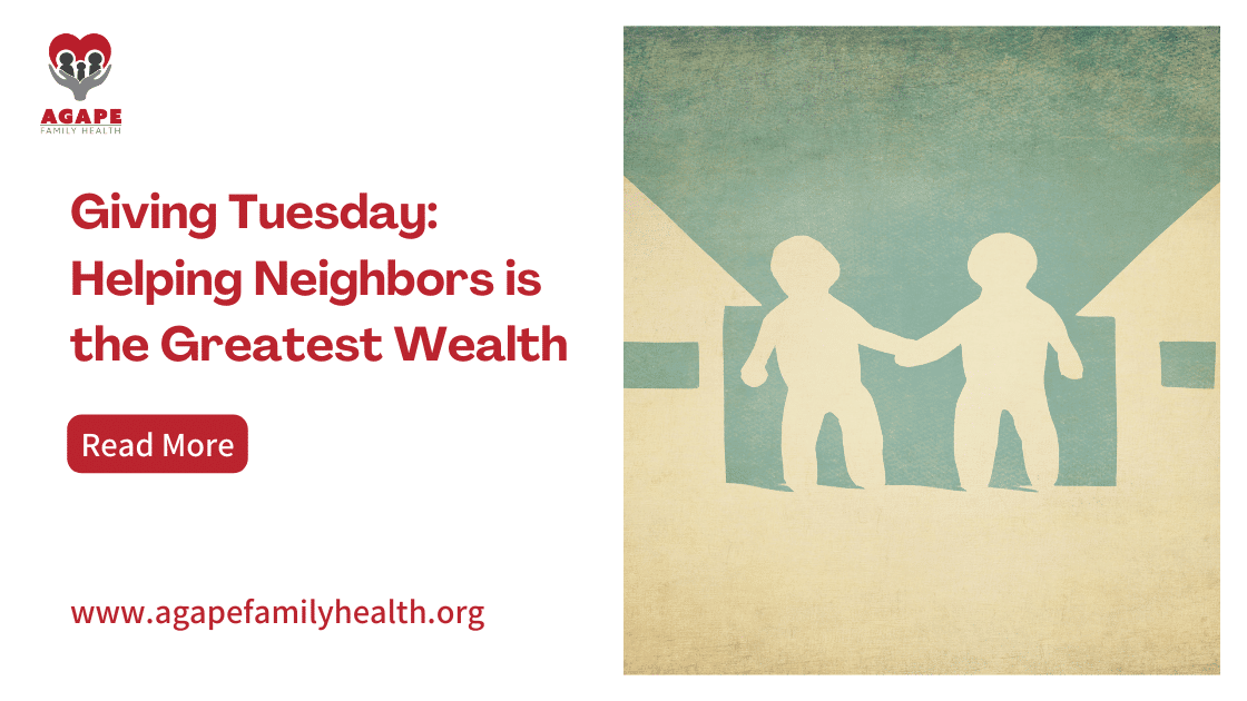 Giving Tuesday: Helping Neighbors is the Greatest Wealth