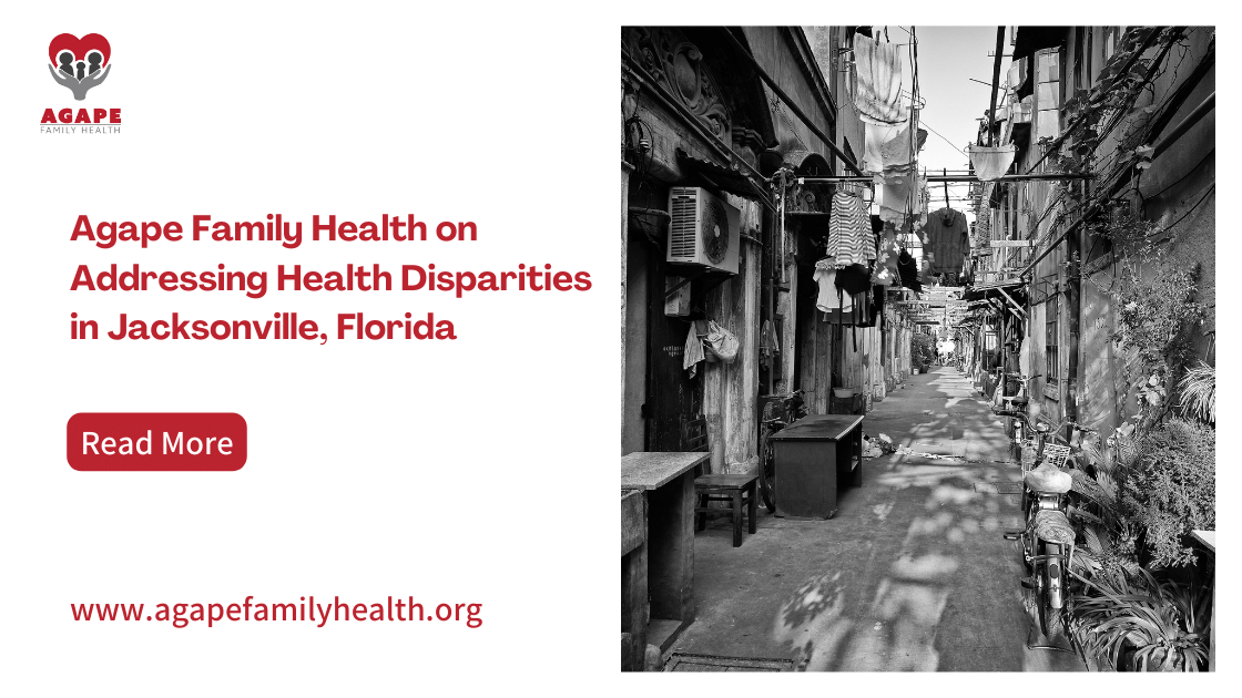 Agape Family Health on Addressing Health Disparities in Jacksonville, Florida
