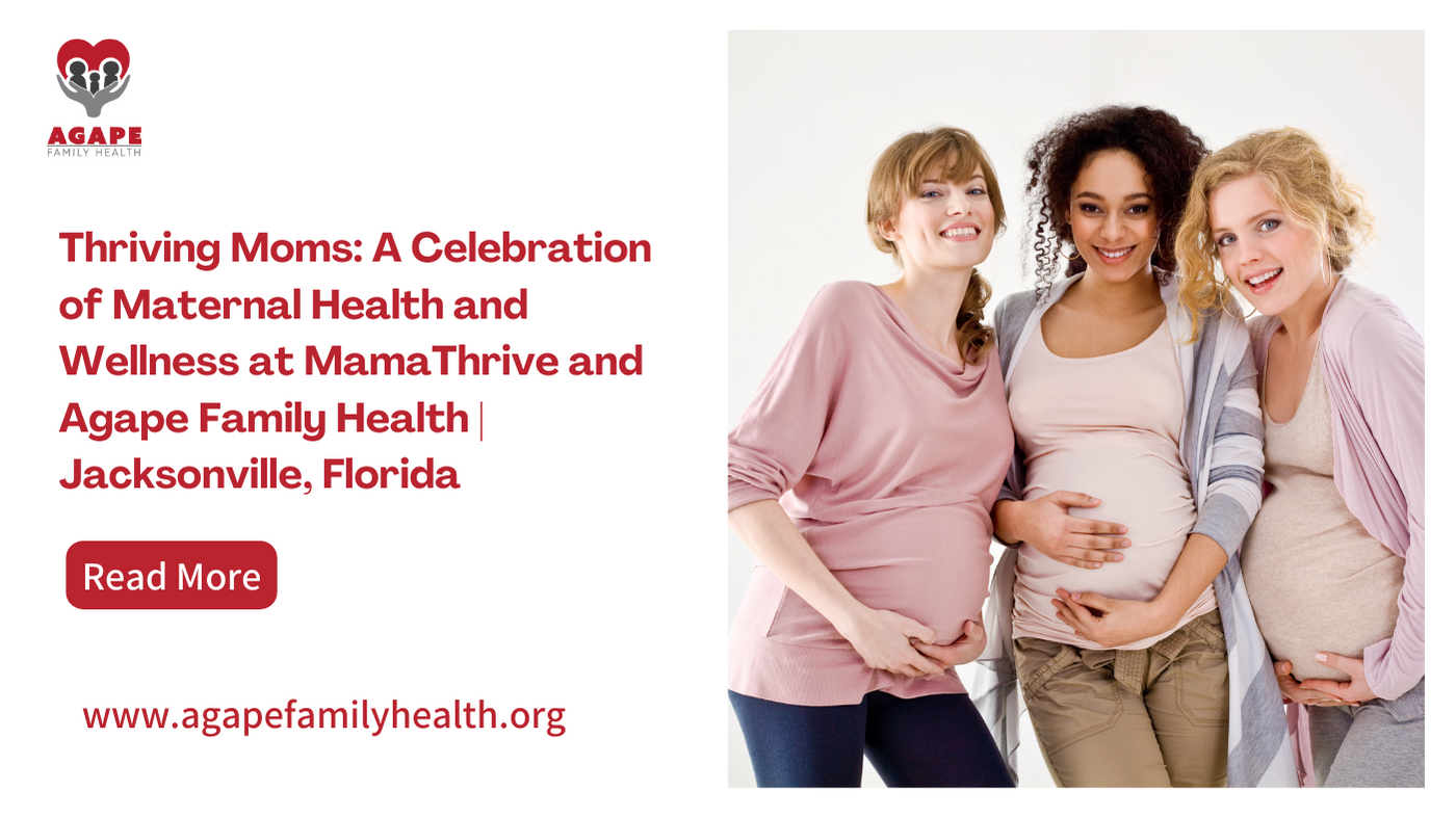 A Celebration of Maternal Health and Wellness at MamaThrive and Agape Family Health - Blog Banner